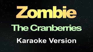 Zombie  The Cranberries Karaoke version hd [upl. by Anilos]