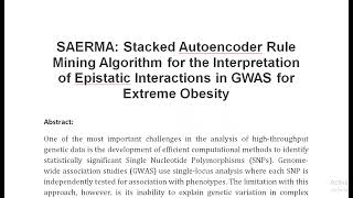 SAERMA Stacked Autoencoder Rule Mining Algorithm for the Interpretation of Epistatic Interactions in [upl. by Meerek170]