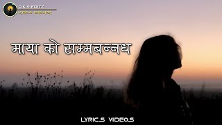 Maya ko Samanda  Tara Basera Maya Garaula Lyrics Video [upl. by Asilehc]