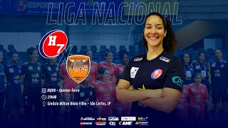 Liga Nacional de Handebol Feminino  H7 São Carlos x Sarandi  PR [upl. by Trub]