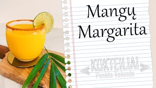 Mangų Margarita  Kokteilių Receptai  Penkta Valanda [upl. by Rednael]