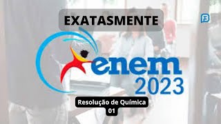 RESOLUÇÃO  QUÍMICA  ENEM 2023  01 [upl. by Lehrer826]