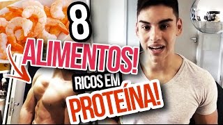 8 Alimentos Ricos em Proteína  Dieta Flexível  IIFYM [upl. by Ardyce]