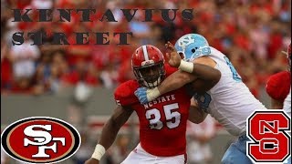 II Kentavius Street 2017 Highlights II San Francisco 4th Round Selection [upl. by Antonin]