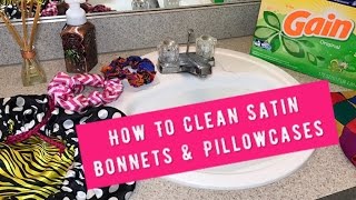 How To Clean Your Satin Bonnet amp Pillowcases [upl. by Ronile644]