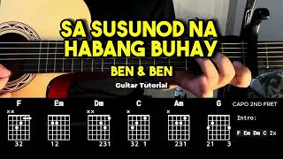 Sa Susunod Na Habang Buhay  Ben amp Ben  Easy Guitar Chords Tutorial For Beginners CHORDS amp LYRICS [upl. by Phillips]