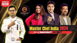 MasterChef India 2024 में Registration कैसे करें पूरी जानकारी हिंदी में [upl. by Alilak]