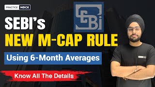 Market Capitalization  New MCAP Rule  SEBI  Know in details  PracticeMock  By Kamalraj Sir [upl. by Aehcsrop]