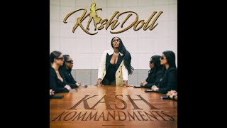 Kash Doll  Kash Kommandments [upl. by Ettie]