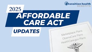 2025 Affordable Care Act ACA Health Insurance Updates  Guaranteed to learn at least 1 thing [upl. by Aivatnuahs]