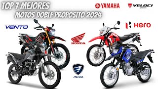 Top 7 Mejores Motos Doble Propósito 2024😱  ¿Cuál Comprarías😬  Una Opción Más a Elegir🔥 [upl. by Frendel]