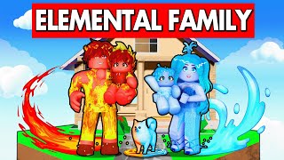 Having an ELEMENTAL FAMILY in Roblox [upl. by Luis]