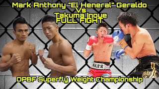 TAKUMA INOUE VS MARK ANTHONY quotEL HENERALquot GERALDO [upl. by Nagaem]