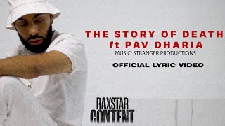 Raxstar  The Story of Death ft Pav Dharia Official Lyric Video ⎸ SunitMusic ⎸ Content [upl. by Neehcas]