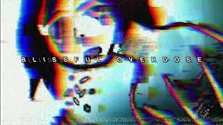 Sewerslvt  blissful overdose [upl. by Nimad]