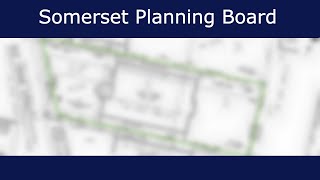 Somerset Planning Board  September 28 2023 [upl. by Odnalor211]