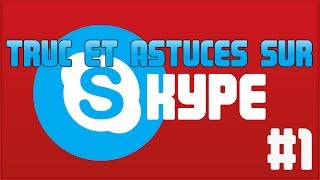 3 Super Astuce Utiles Sur Skype Changer sa sonnerie [upl. by Daj]