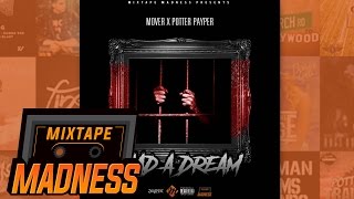 Mover X Potter Payper  Had A Dream MM Exclusive  MixtapeMadness [upl. by Moore72]