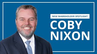 Coby Nixon  New Shareholder Spotlight [upl. by Marks]