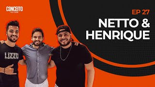 NETTO E HENRIQUE no Conceito Talk Show 027 [upl. by Ahsieyk]