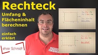 Rechteck  Flächeninhalt und Umfang berechnen  Mathematik  ganz einfach erklärt  Lehrerschmidt [upl. by Goodrich732]