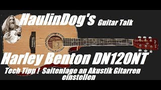 Western GuitarHarley BentonSaitenlage einstellen GuitarTalk HaulinDog [upl. by Natty]