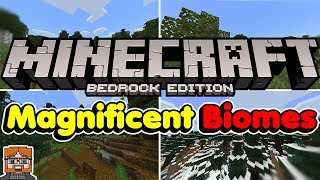 Minecraft Bedrock Magnificent Biomes Addon NEW BIOMES [upl. by Leahcar]