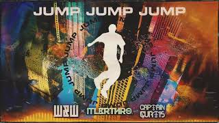 WampW x ItaloBrothers x Captain Curtis  Jump Jump Jump [upl. by Ellimaj]