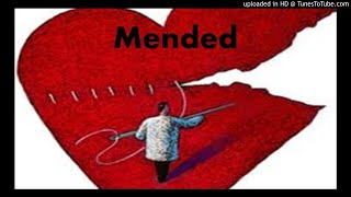 Mended audio [upl. by Nilyarg937]