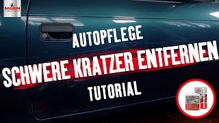 Autopflege Tutorial Schwere Lackkratzer entfernen [upl. by Enajyram370]