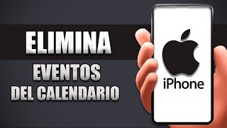 Cómo Eliminar Eventos Del Calendario iPhone [upl. by Andriana]