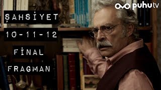 Şahsiyet 101112 Final Fragman [upl. by Hooper]