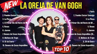 Las 10 mejores canciones de La Oreja de Van Gogh 2024 [upl. by Osugi]