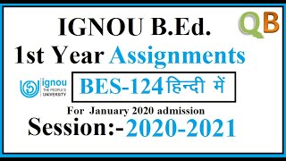 IGNOU Bed Assignment  2020 Assignment  BES124  Hindi Medium  ignou bed assignment [upl. by Neyut]