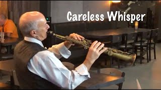 Careless Whisper Soprano Sax [upl. by Naitsabas227]