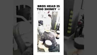 Bros head is too shiney 💀😭 trending subscribe meme memes funnymemes funny shorts capcut [upl. by Garnes630]