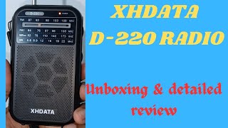 XHDATA D220 UNBOXING amp DETAILED REVIEWXHDATA D220 RADIO KAISA HAI PURI JANKARI analyticalanand [upl. by Sedecrem153]