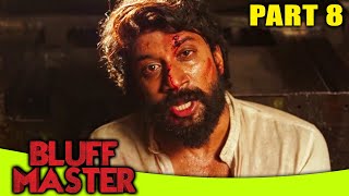 Bluff Master PART 8 Of 15 Hindi Dubbed Full Movie  Satyadev Kancharana Nandita Swetha [upl. by Faubert264]