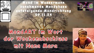 MondART im Wort  Der Gedanke zum Wochenabschluss mit Nana Mara [upl. by Haleemaj]