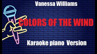 COLORS OF THE WIND Vanessa Williams KARAOKE PIANO VERSION [upl. by Nosredna]