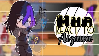 Mha react toAizawa afton Izuku afton and Kyoka EmilyErasermic [upl. by Ruffin]