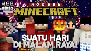 Modded Minecraft Malaysia S2  SE  Suatu Hari Di Malam Raya [upl. by Galligan]