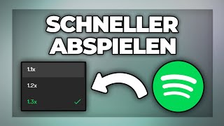 Spotify Geschwindigkeit erhöhen  schneller abspielen  Tutorial [upl. by Burny795]