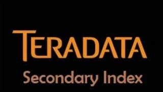 Teradata Tutorial  Secondary Index data access using SI  etc [upl. by Ennaeilsel72]