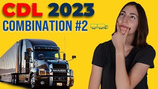 CDL Combination Test 2 2023 60 Questions with Explained Answers [upl. by Lyrehc933]