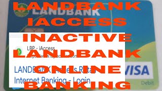 INACTIVE LANDBANK IACCESS [upl. by Areikahs]