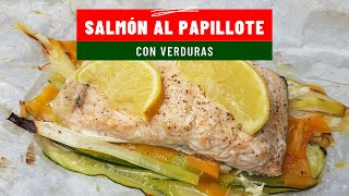 SALMÓN AL PAPILLOTE CON VERDURAS RECETA SANA Y RÁPIDA [upl. by Thurstan345]