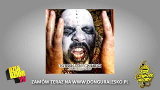 06 donGURALesko feat Waldemar Kasta Miodu Grubson  GORYL TOTEM LEŚNYCH LUDZI [upl. by Yedorb]