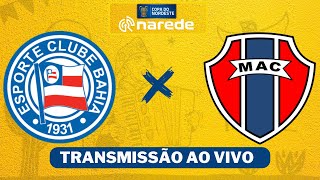 Bahia x Maranhão ao vivo  Transmissão ao vivo  Copa do Nordeste 2024 [upl. by Deyes876]