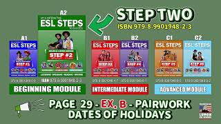 ESL STEP 2  PAGE 29 EX B Dates of Holidays Pairwork [upl. by Thirion859]